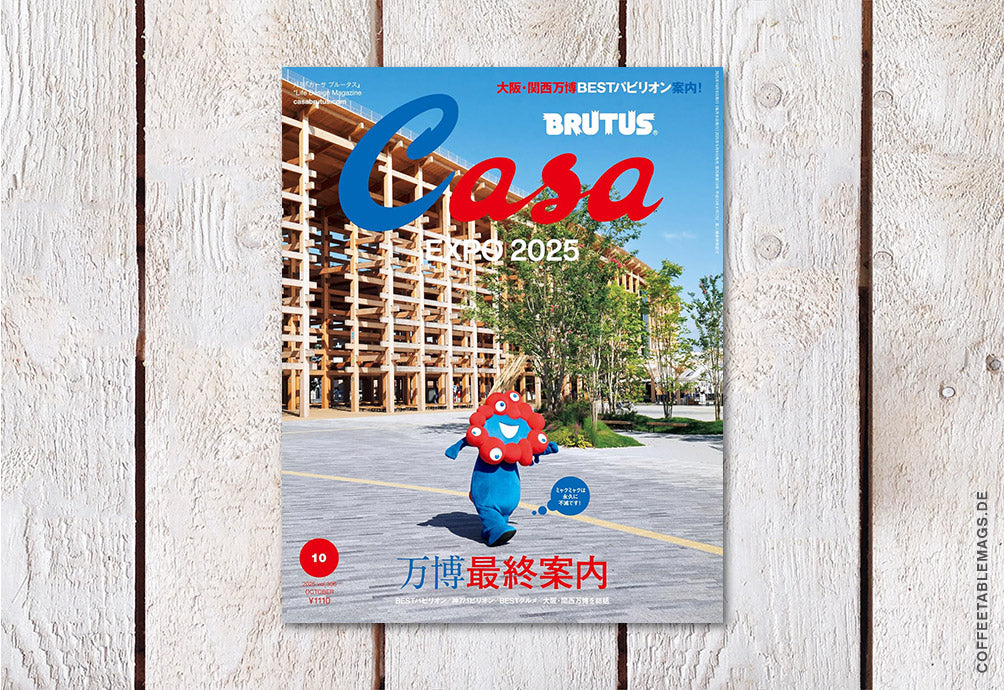 Casa Brutus – Number 306: Expo 2025 – Coffee Table Mags