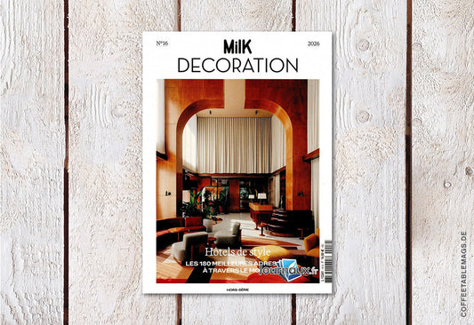 Milk Decoration Hors-Série – Number 16: Hôtels de Style, cover