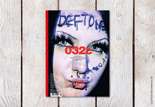 032C – Issue #48 – Winter 2025 – Coer: Deftones