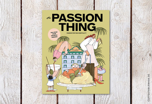 A Passion Thing – Issue No. 13: Passion for fine hospitality  – Cover