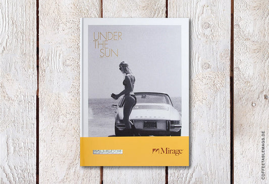 Mirage Magazine – Under The Sun Vol. 01: Porsche – Cover