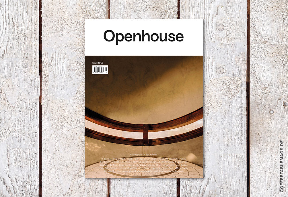 Openhouse Magazine – Issue 25: Obsessions – A Self Portrait