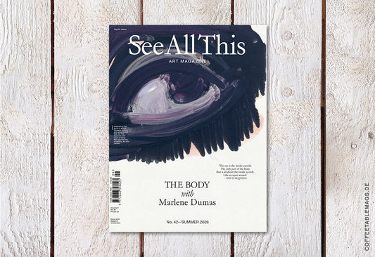 See All This – Issue 42: The Body with Marlene Dumas, cover, art magazine