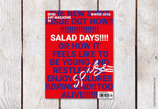 Spike Art Magazine – Issue 86 (Winter 2025/26): Salad Days – Cover