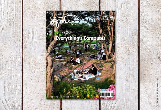 Spike Art Magazine – Issue 87 (Spring 2026): Everything’s Computer, cover, art magazine