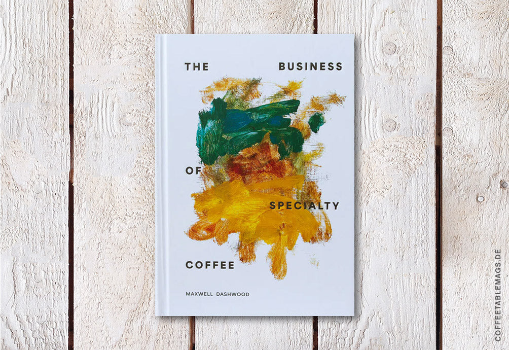 The Business of Specialty Coffee – Cover