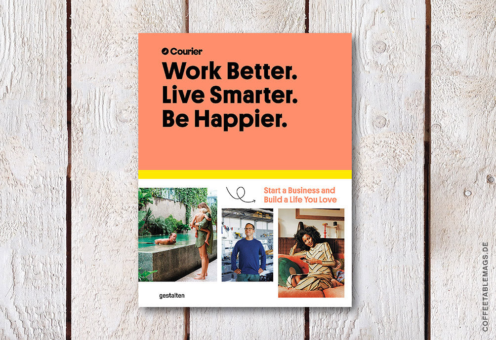 Courier: Work Better. Live Smater. Be Happier. – Cover