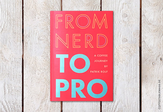 From Nerd To Pro – a coffee journey – Cover