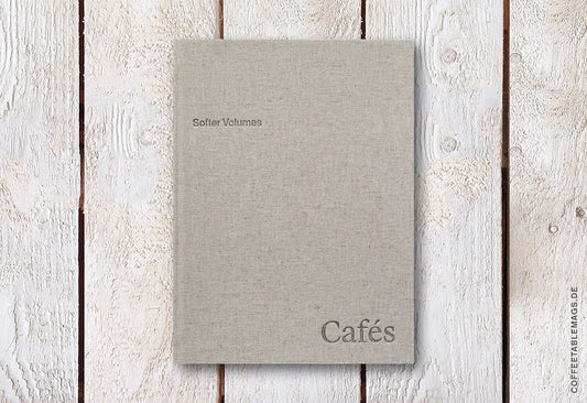 Softer Volumes: Cafés – Cover